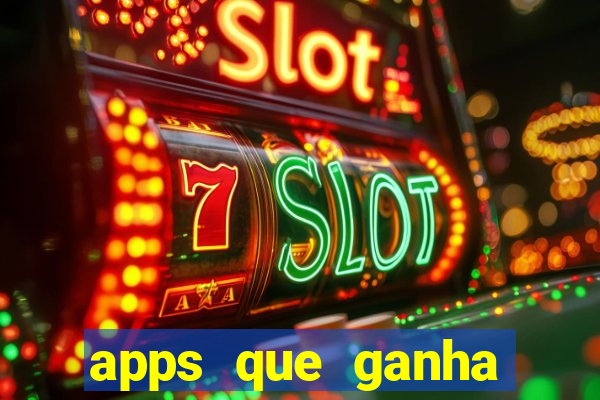 apps que ganha dinheiro jogando